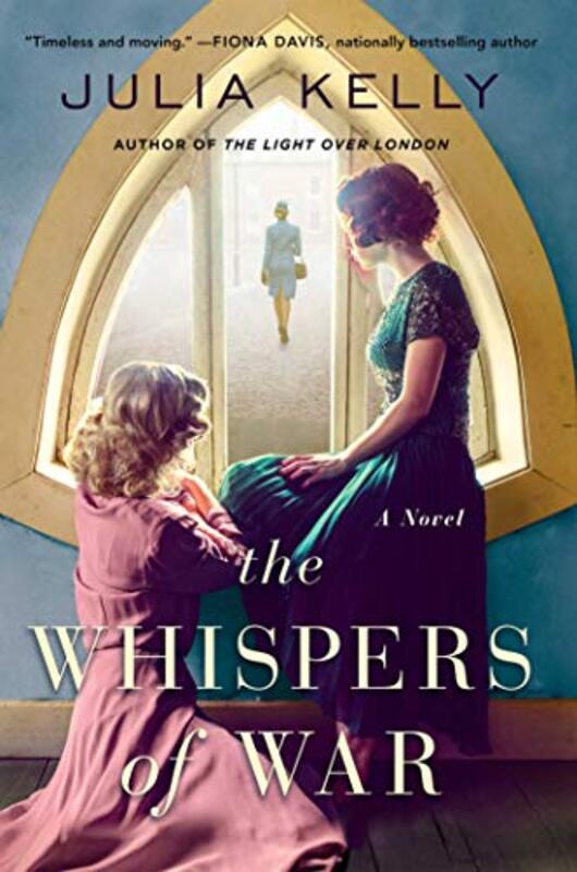 Book cover for "The Whispers of War" by Julia Kelly