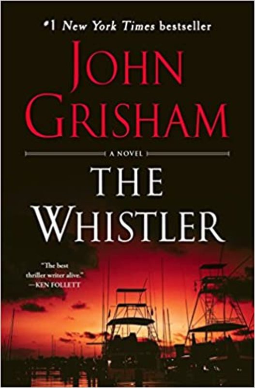 Book cover for "The Whistler" by John Grisham