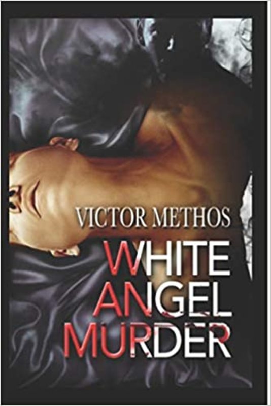 Book cover for "The White Angel Murder" by Victor Methos