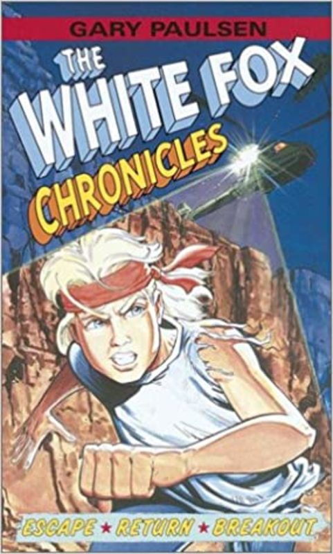 Book cover for "The White Fox Chronicles" by Gary Paulsen