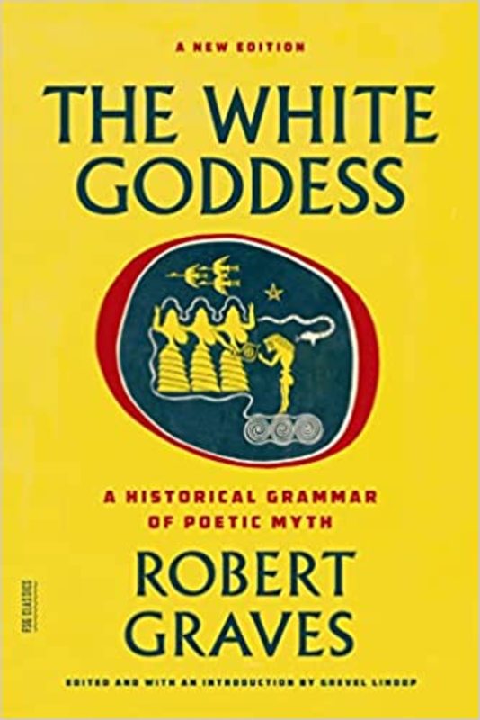 Book cover for "The White Goddess" by Robert Graves