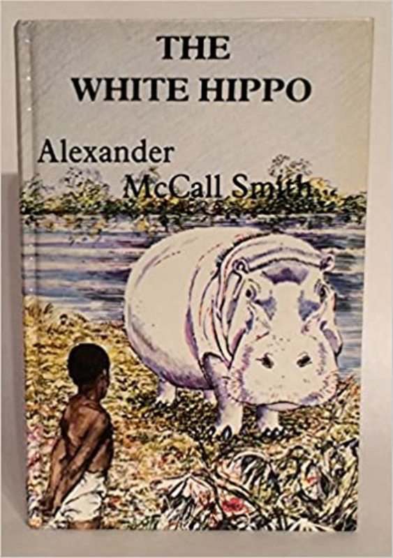 Book cover for "White Hippo" by Alexander McCall Smith