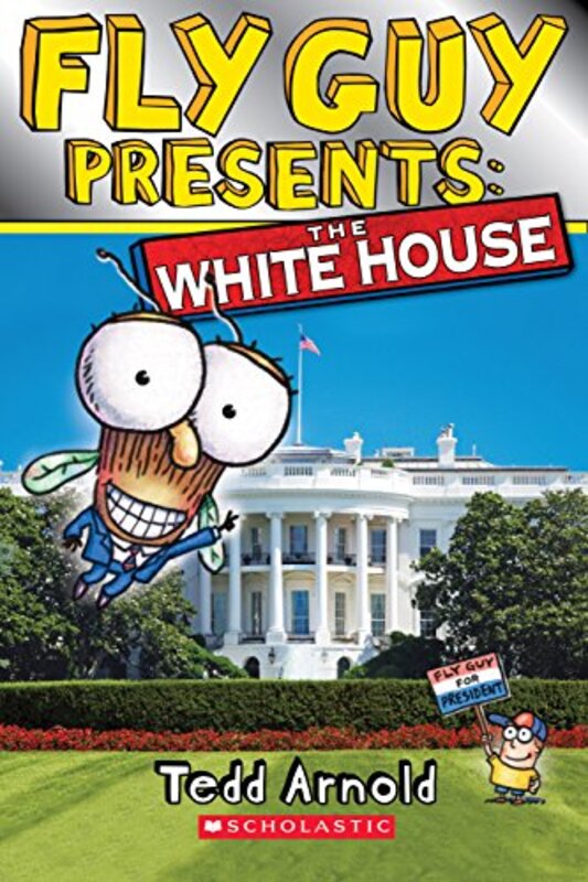 Book cover for "The White House" by Tedd Arnold