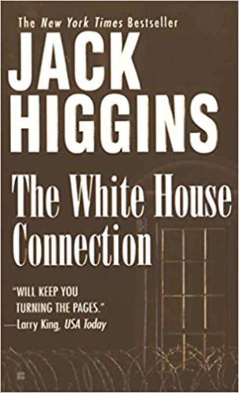 Book cover for "The White House Connection" by Jack Higgins