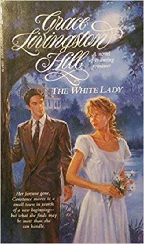 Book cover for "The White Lady" by Grace Livingston Hill