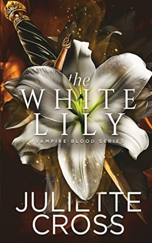 Book cover for "The White Lily" by Juliette Cross