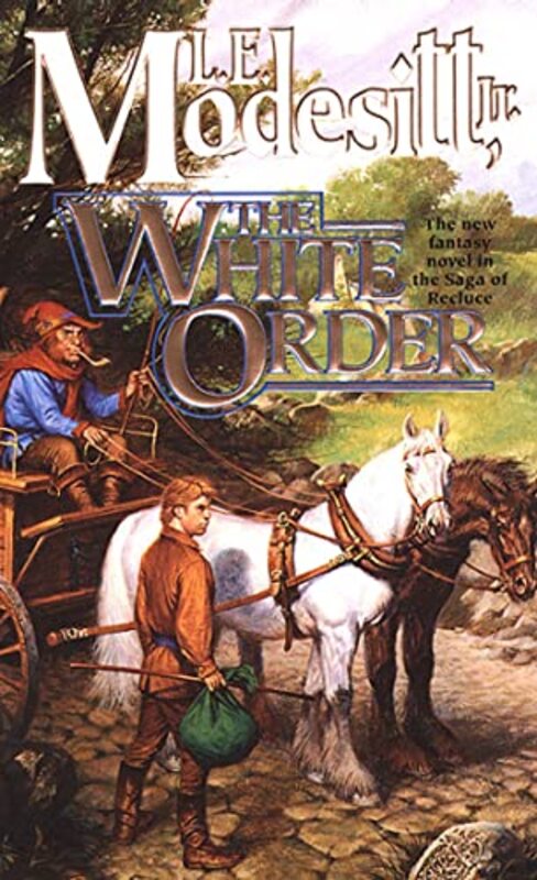 Book cover for "The White Order" by LE Modesitt Jr