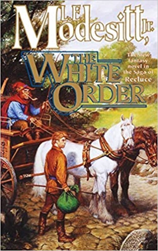 Book cover for "The White Order" by L.E. Modesitt, Jr.