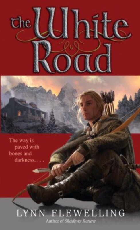 Book cover for "The White Road" by Lynn Flewelling