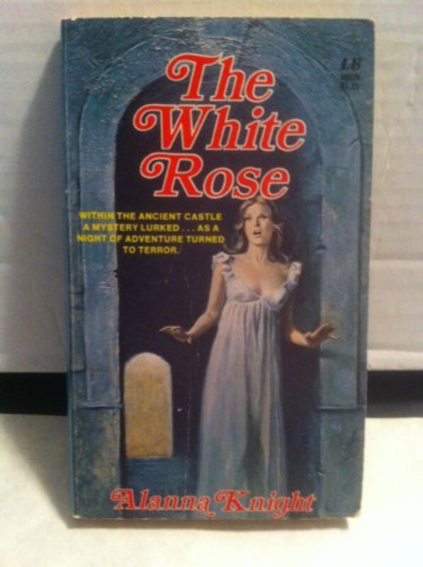 Book cover for "The White Rose" by Alanna Knight