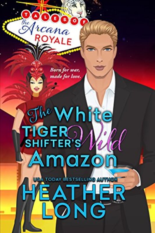 Book cover for "The White Tiger Shifter's Wild Amazon" by Heather Long