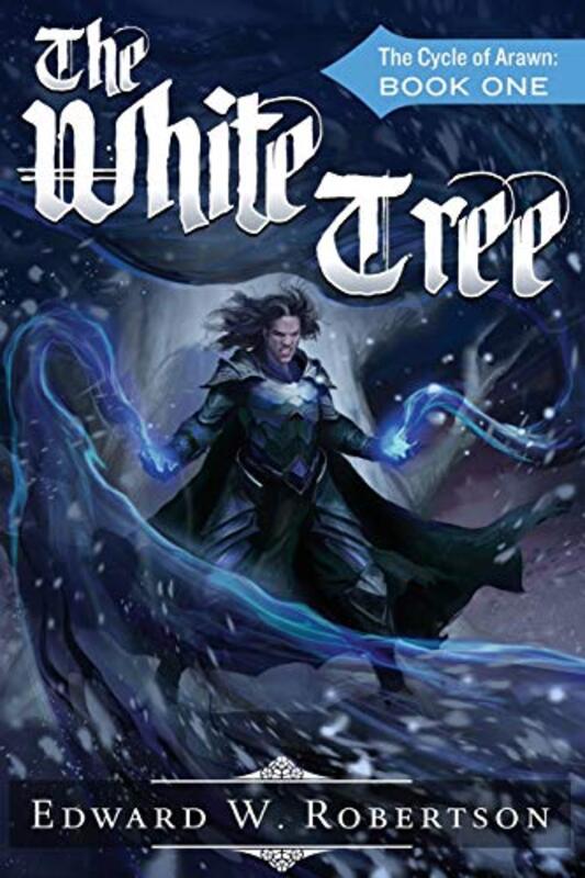 Book cover for "The White Tree" by Edward W Robertson