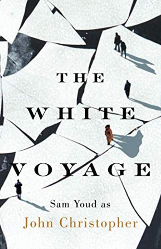 Book cover for "The White Voyage / The White Voyage" by John Christopher