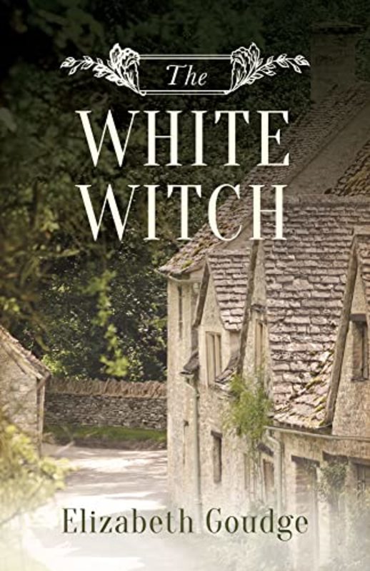 Book cover for "The White Witch" by Elizabeth Goudge