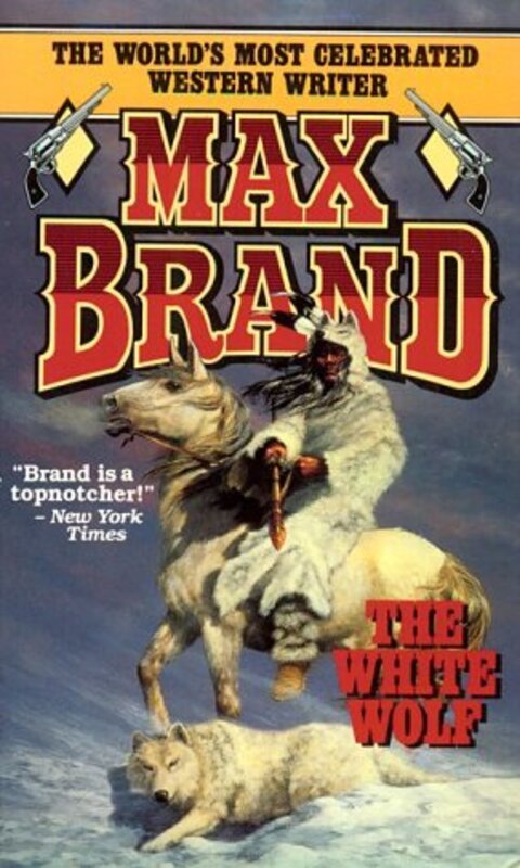 Book cover for "The White Wolf" by Max Brand