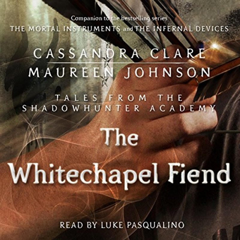 Book cover for "The Whitechapel Fiend" by Cassandra Clare