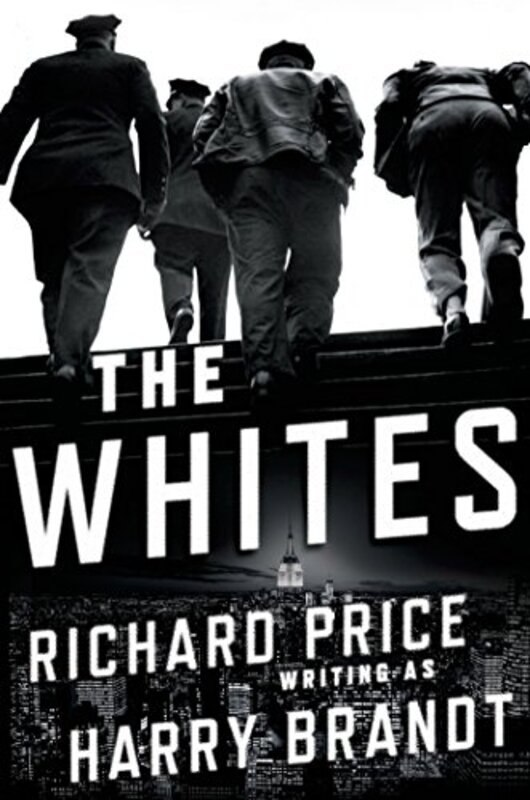 Book cover for "The Whites" by Richard Price