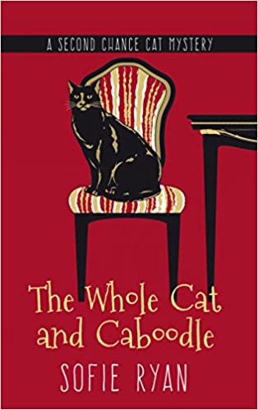 Book cover for "The Whole Cat and Caboodle" by Sofie Ryan