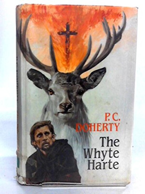 Book cover for "The Whyte Harte" by Paul Doherty