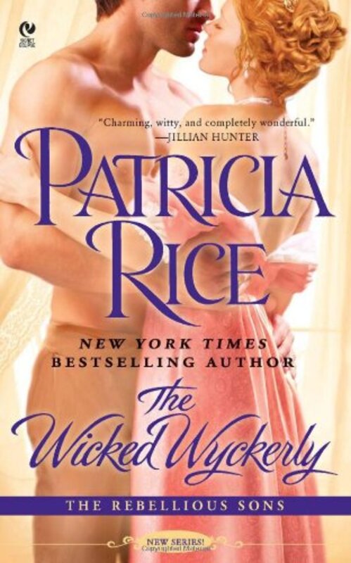 Book cover for "The Wicked Wyckerly" by Patricia Rice