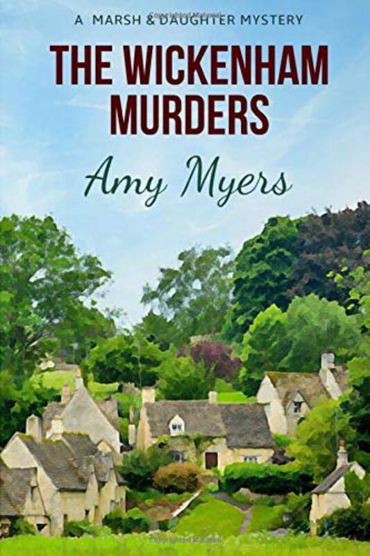 Book cover for "The Wickenham Murders" by Amy Myers