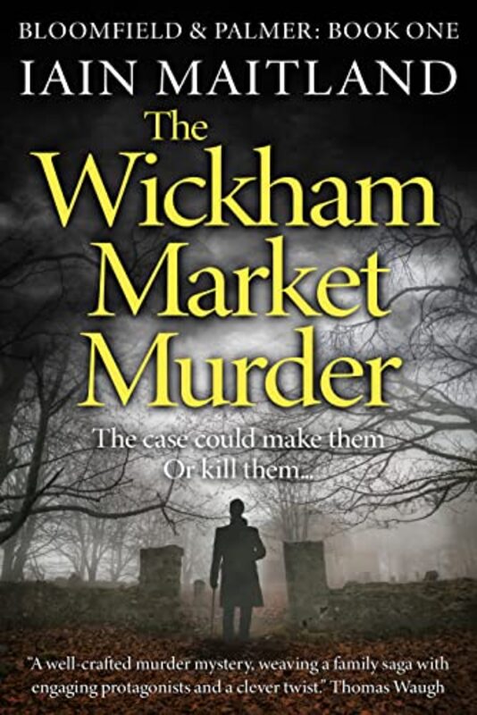 Book cover for "The Wickham Market Murder" by Iain Maitland