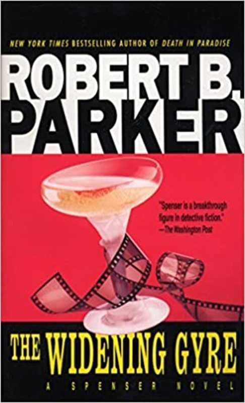 Book cover for "The Widening Gyre" by Robert B Parker