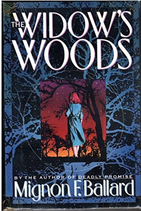 Book cover for "The Widow's Woods" by Mignon F Ballard