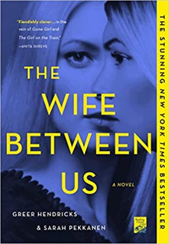 Book cover for "The Wife Between Us" by Greer Hendricks