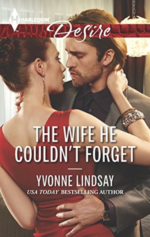 Book cover for "The Wife He Couldn't Forget" by Yvonne Lindsay