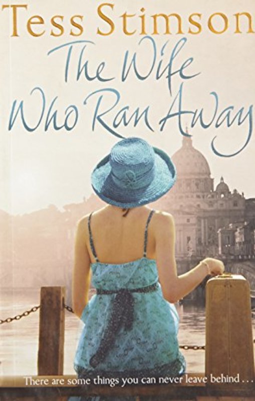 Book cover for "The Wife Who Ran Away" by Tess Stimson