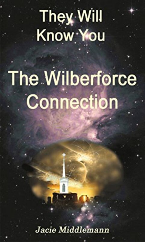 Book cover for "The Wilberforce Connection" by Jacie Middlemann