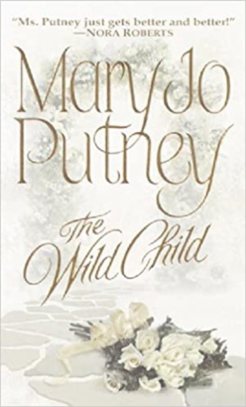Book cover for "The Wild Child" by Mary Jo Putney