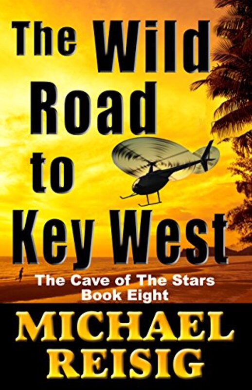 Book cover for "The Wild Road to Key West" by Michael Reisig