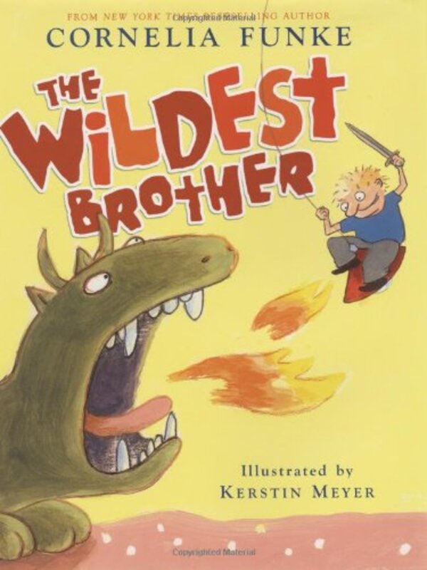 Book cover for "The Wildest Brother" by Cornelia Funke