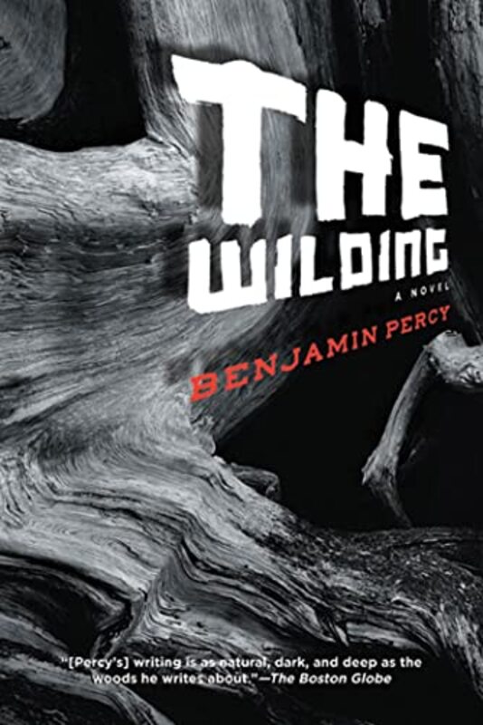 Book cover for "The Wilding" by Benjamin Percy