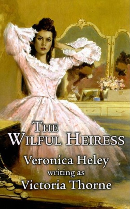 Book cover for "The Wilful Heiress" by Veronica Heley
