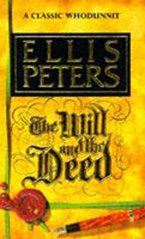 Book cover for "The Will and the Deed" by Ellis Peters