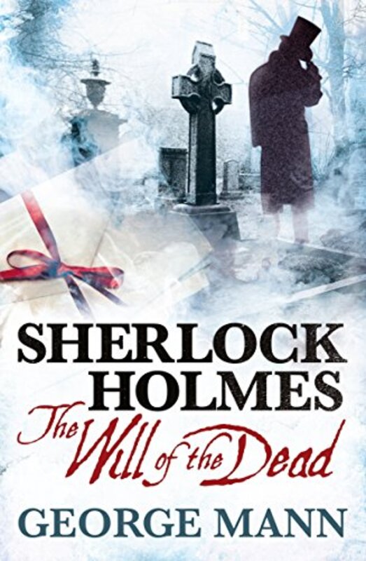 Book cover for "The Will of the Dead" by George Mann