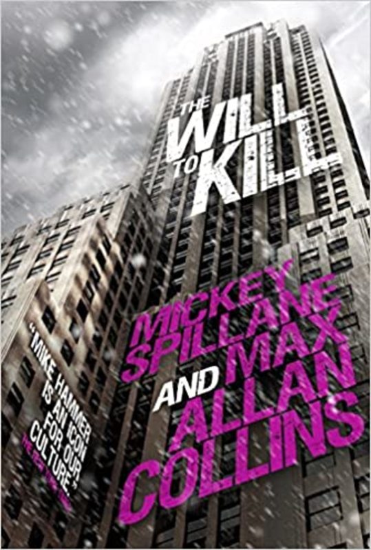 Book cover for "The Will to Kill" by Mickey Spillane