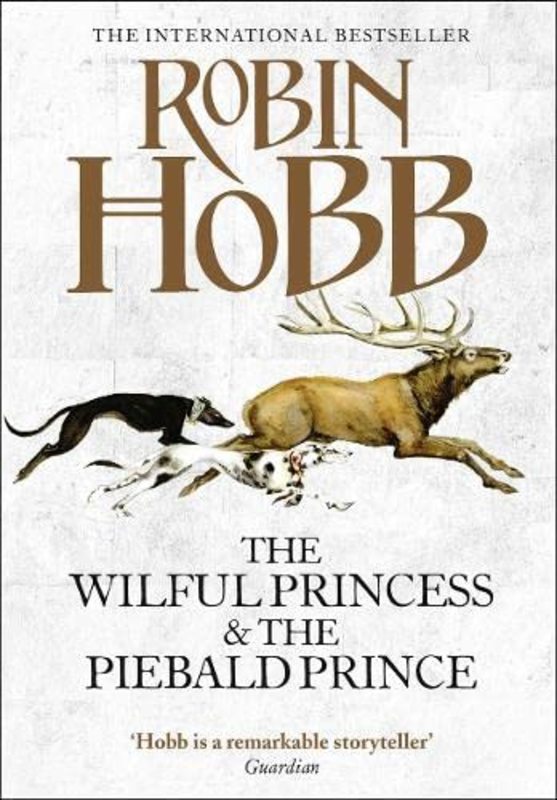 Book cover for "The Willful Princess and the Piebald Prince" by Robin Hobb