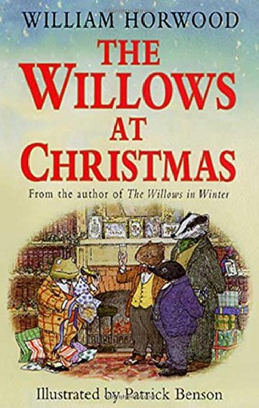 Book cover for "The Willows at Christmas" by William Horwood