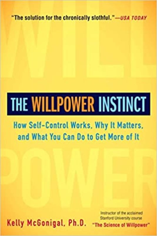 Book cover for "The Willpower Instinct" by Kelly McGonigal