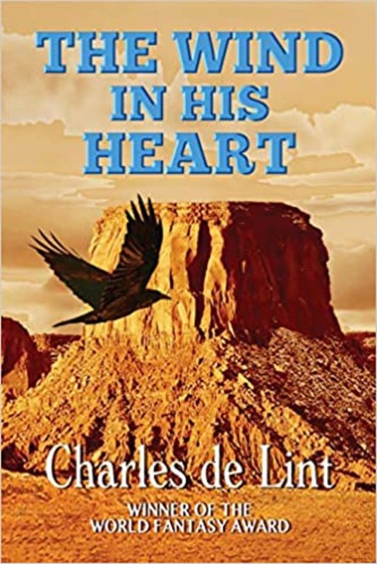 Book cover for "The Wind in His Heart" by Charles de Lint