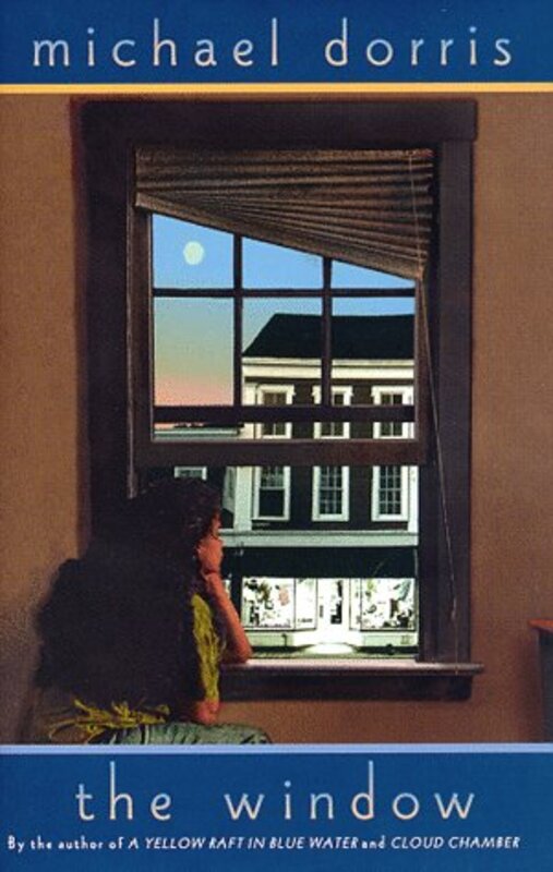 Book cover for "The Window" by Michael Dorris