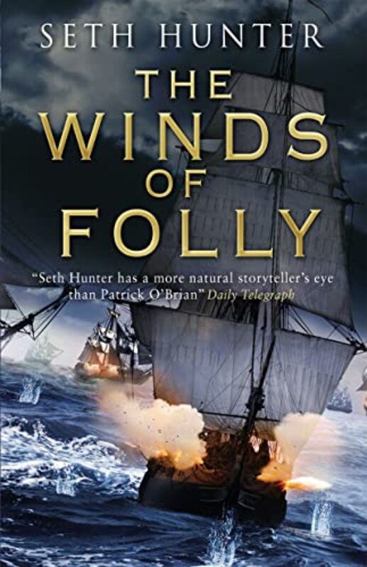 Book cover for "The Winds of Folly" by Seth Hunter