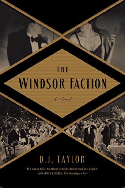 Book cover for "The Windsor Faction" by DJ Taylor
