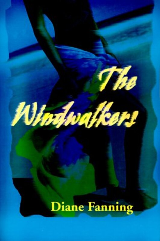 Book cover for "The Windwalkers" by Diane Fanning