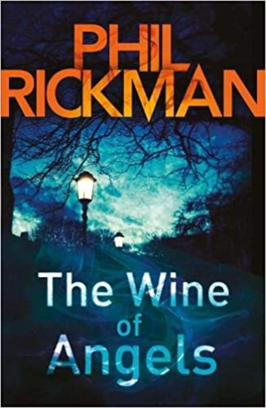 Book cover for "The Wine of Angels" by Phil Rickman