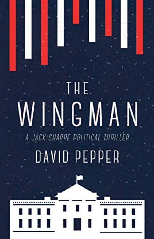 Book cover for "The Wingman" by David Pepper